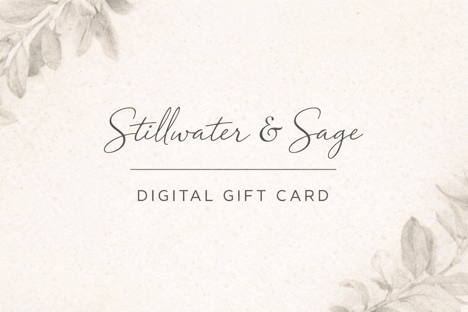 Stillwater & Sage Ritual Gift Card - Stillwater & Sage
